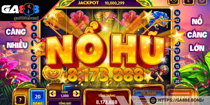 Kho game cực hấp dẫn nên thử tại nổ hũ GA888